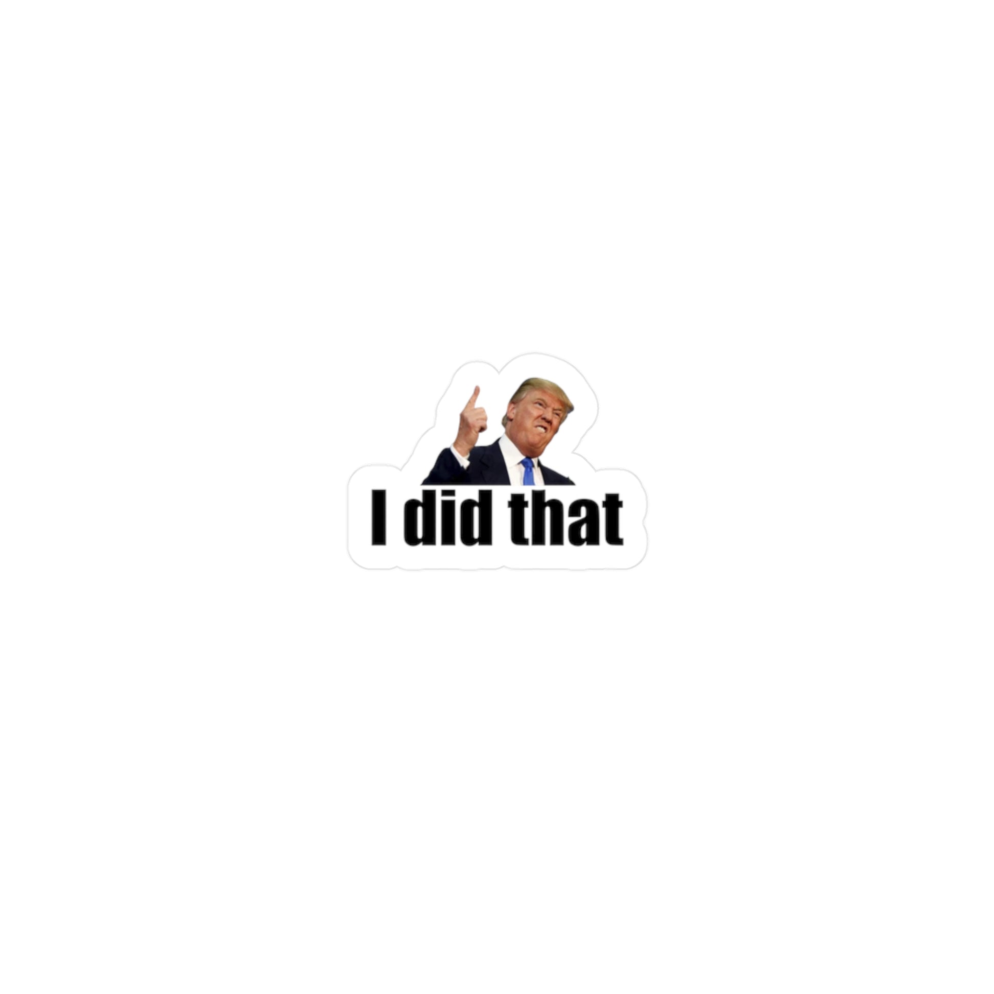 Vinyl Decal - I DID THAT Political Gas Pump Price Change Reminder Sticker - Trump Did That