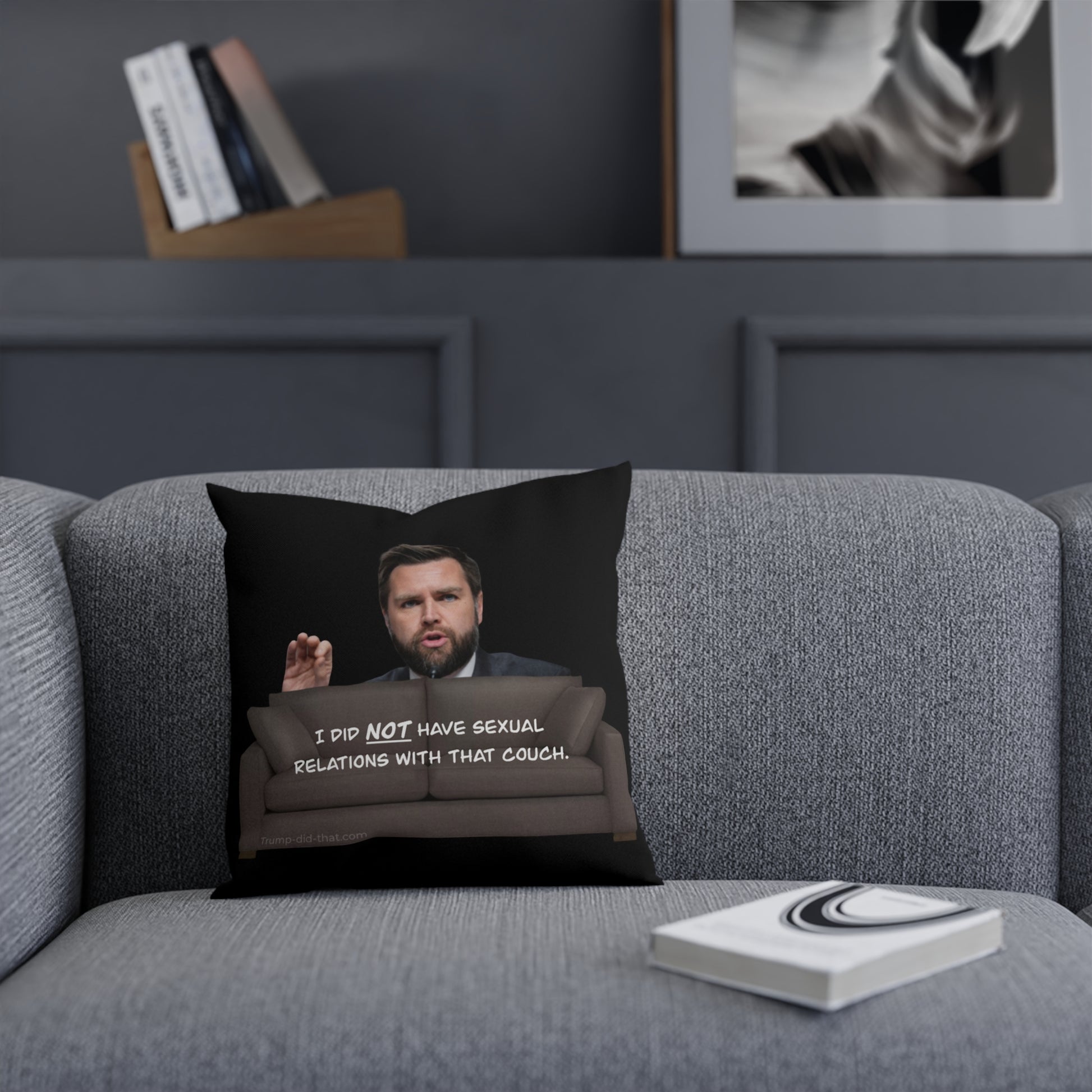 Cushion - Trump Did That
